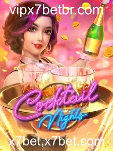 CocktailNights: Mergulhe na Experiência de Jogo Inovadora oferecida por x7bet